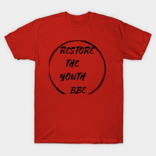 BBE Restore The Youth T-Shirt